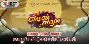 Ninja Fishing 388BET